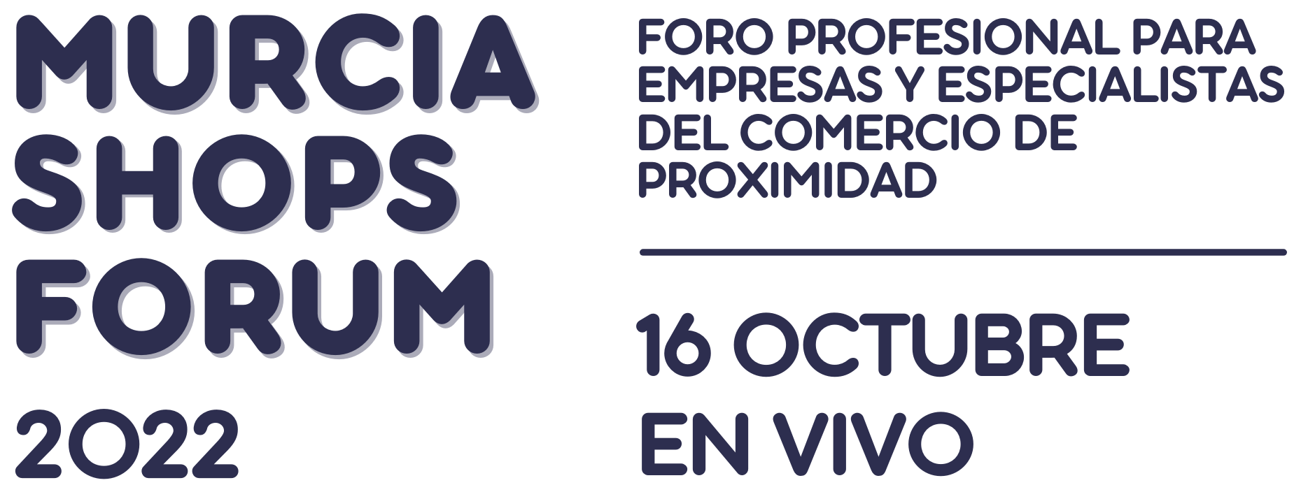 MURCIA SHOPS FORUM 2022