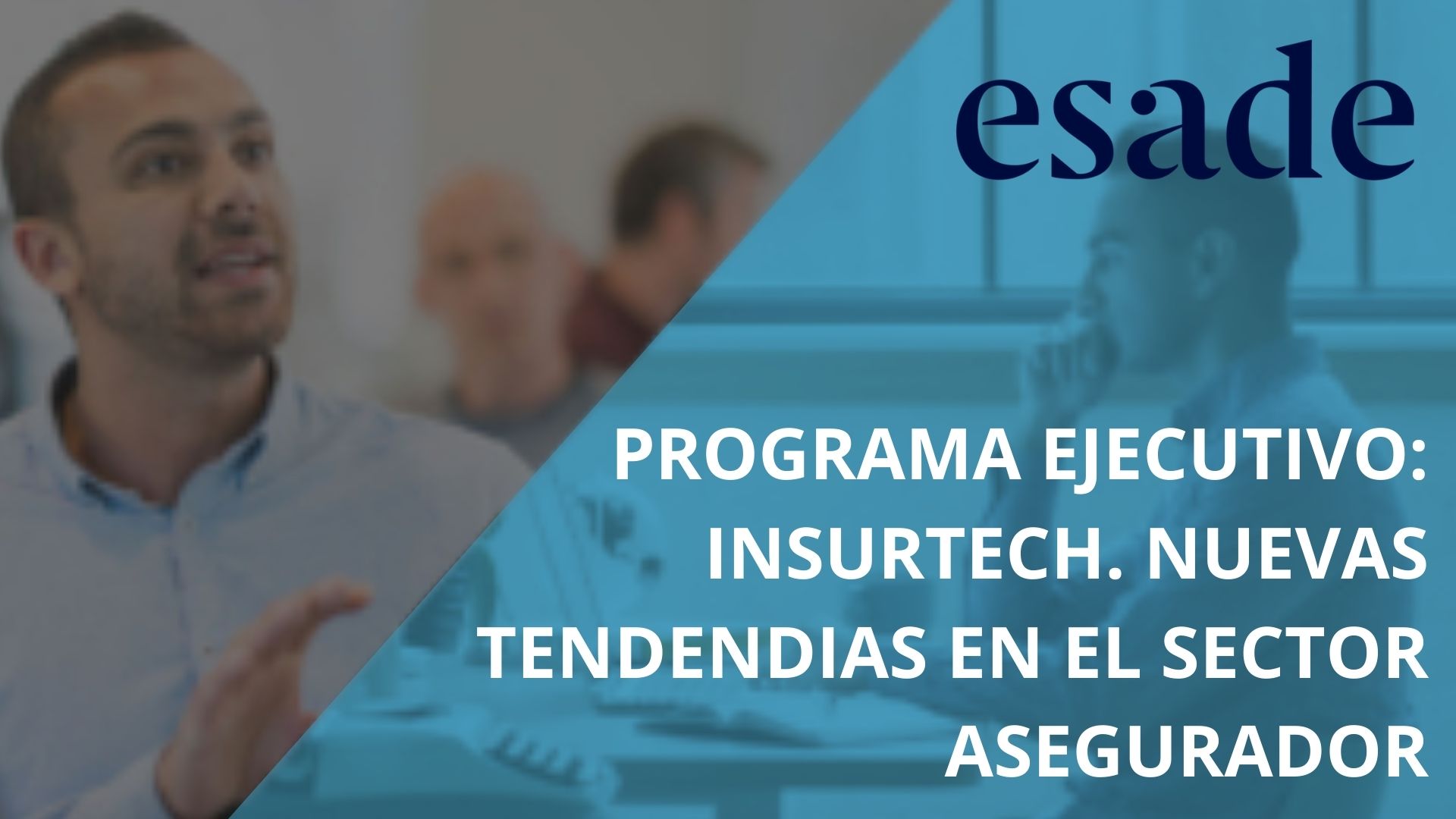 INSURTECH ESADE - Cámara Comercio Murcia