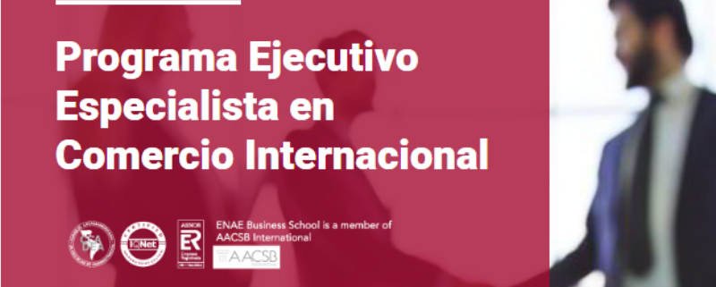 Programa Ejecutivo Especialista en Comercio Internacional 800x600