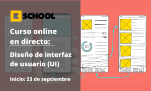 Máster Diseño de interfaz de usuario (UI) - Cámara de Comercio de Murcia - Kschool
