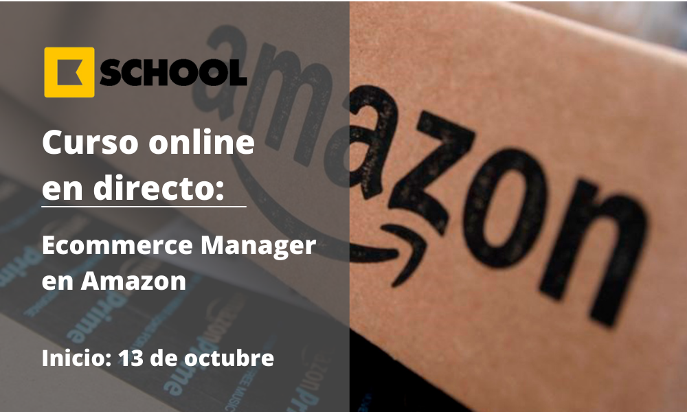 Máster Ecommerce Manager en Amazon - Cámara de Comercio de Murcia - Kschool