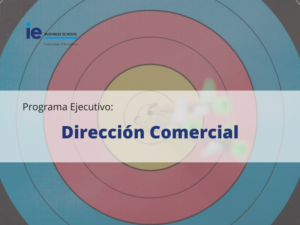 Programa Ejecutivo | Dirección comercial | ie business school | Cámara de Comercio Murcia