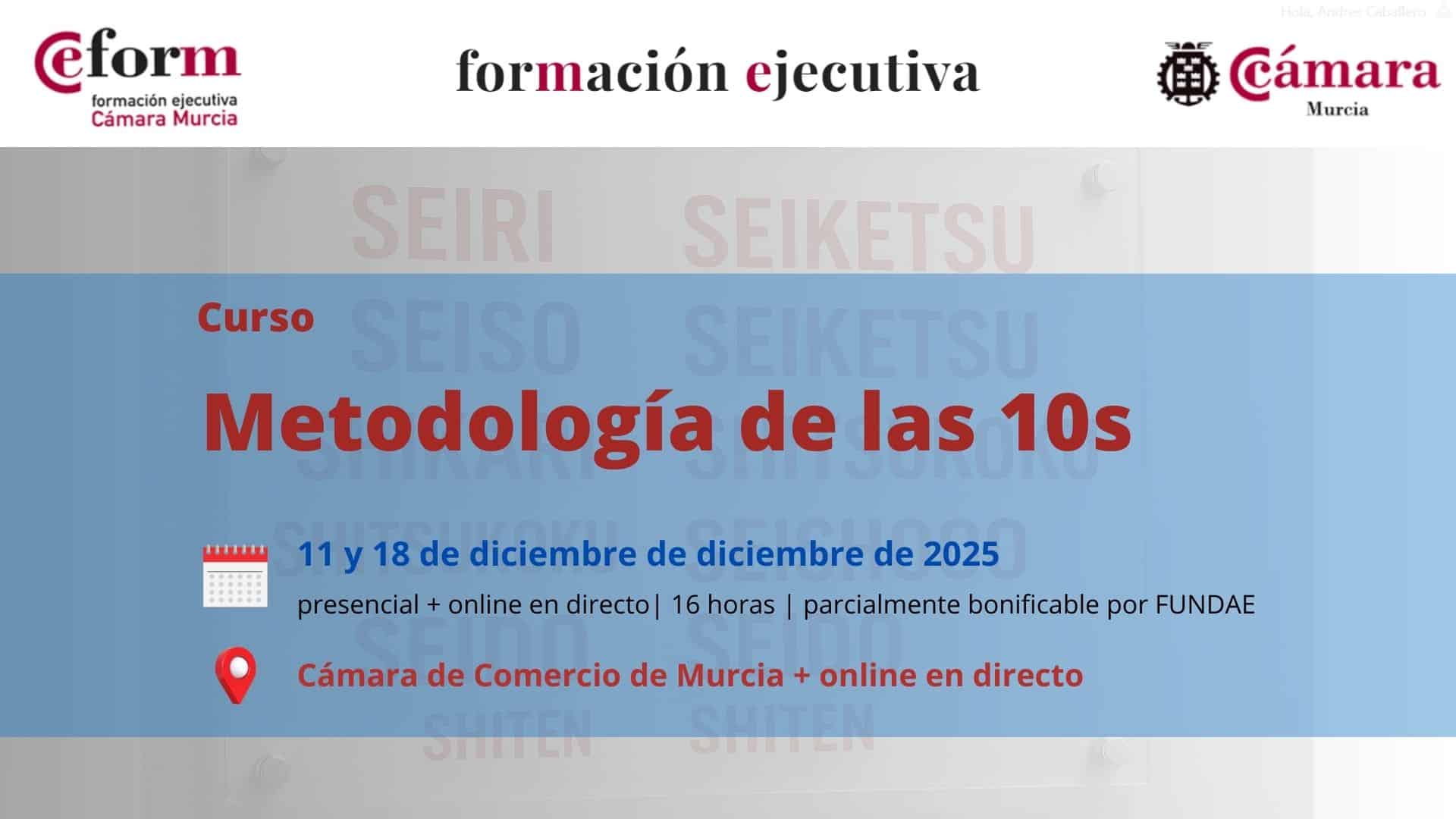curso | metodologia 5s- 10 s - Cámara de Comercio de Murcia | Formación Ejecutiva | presencial | online en directo