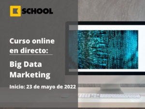 Curso-Big-Data-Marketing-Cámara-Comercio-Murcia-KSchool