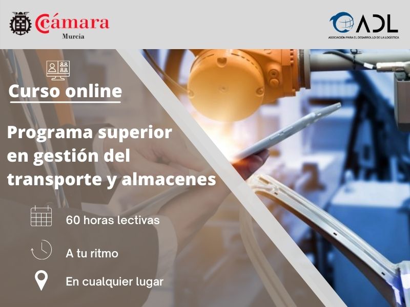 Curso online ADL | Programa superior en gestión del transporte y almacenes | Cámara de Comercio de Murcia