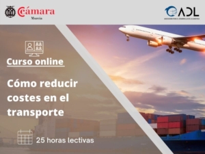 Curso online | Cómo reducir costes en el transporte | Cámara de Comercio de Murcia
