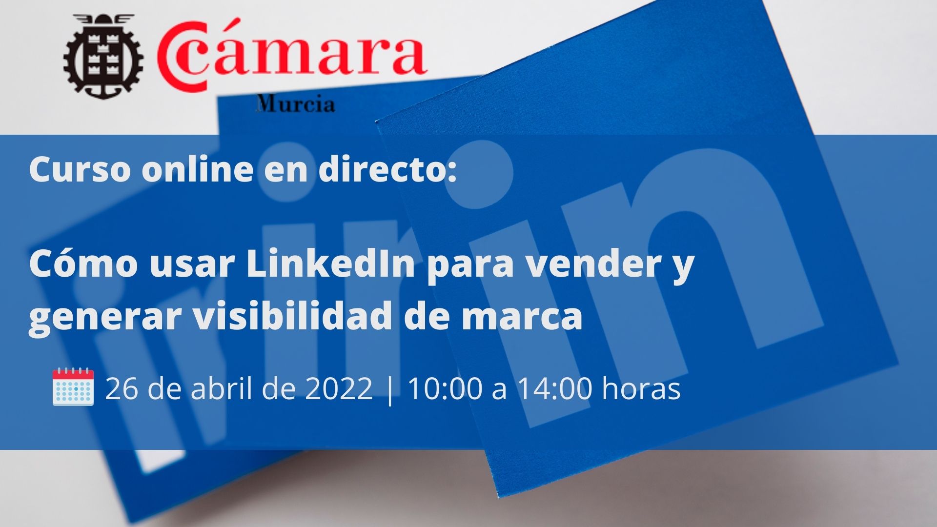 Cómo usar LinkedIn para vender y generar visibilidad de marca (edición 2022)