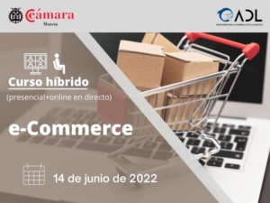 Curso | e-Commerce | ADL | Cámara de Comercio de Murcia