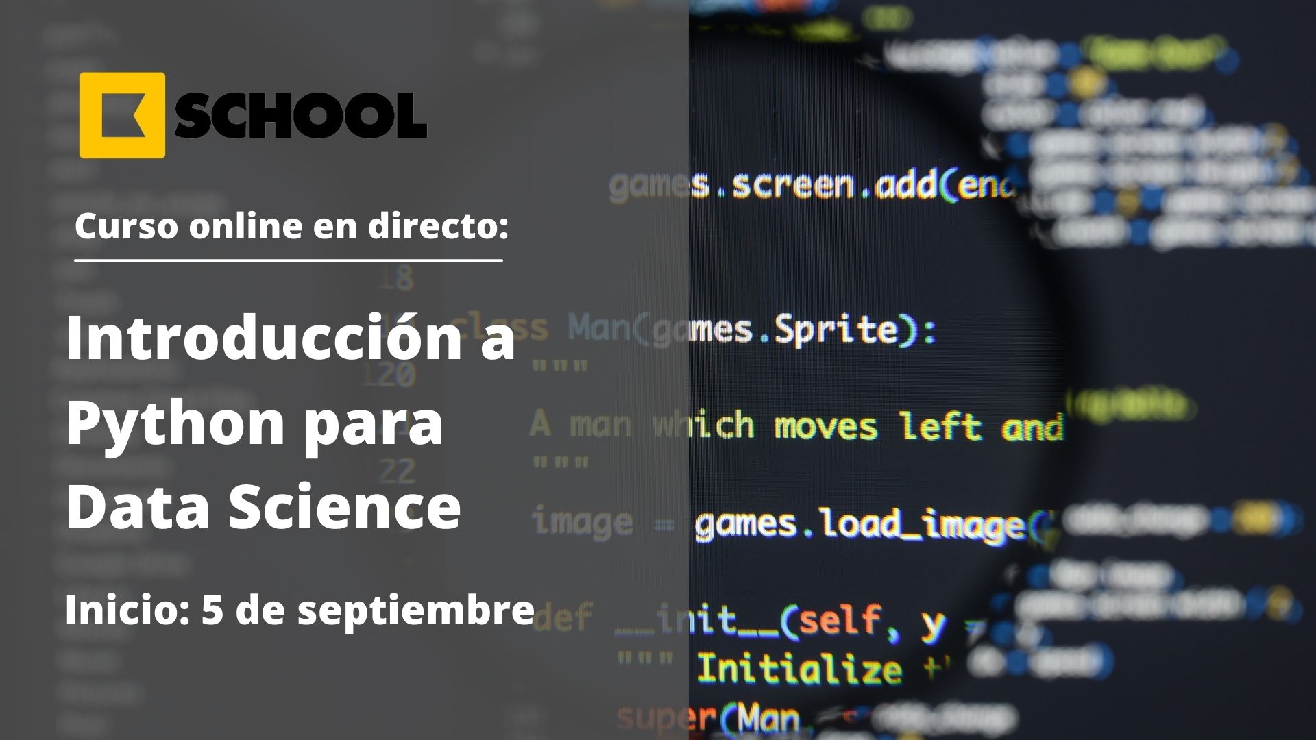 Curso Introducción a Python para Data Science, KSchool, Cámara de Comercio de Murcia