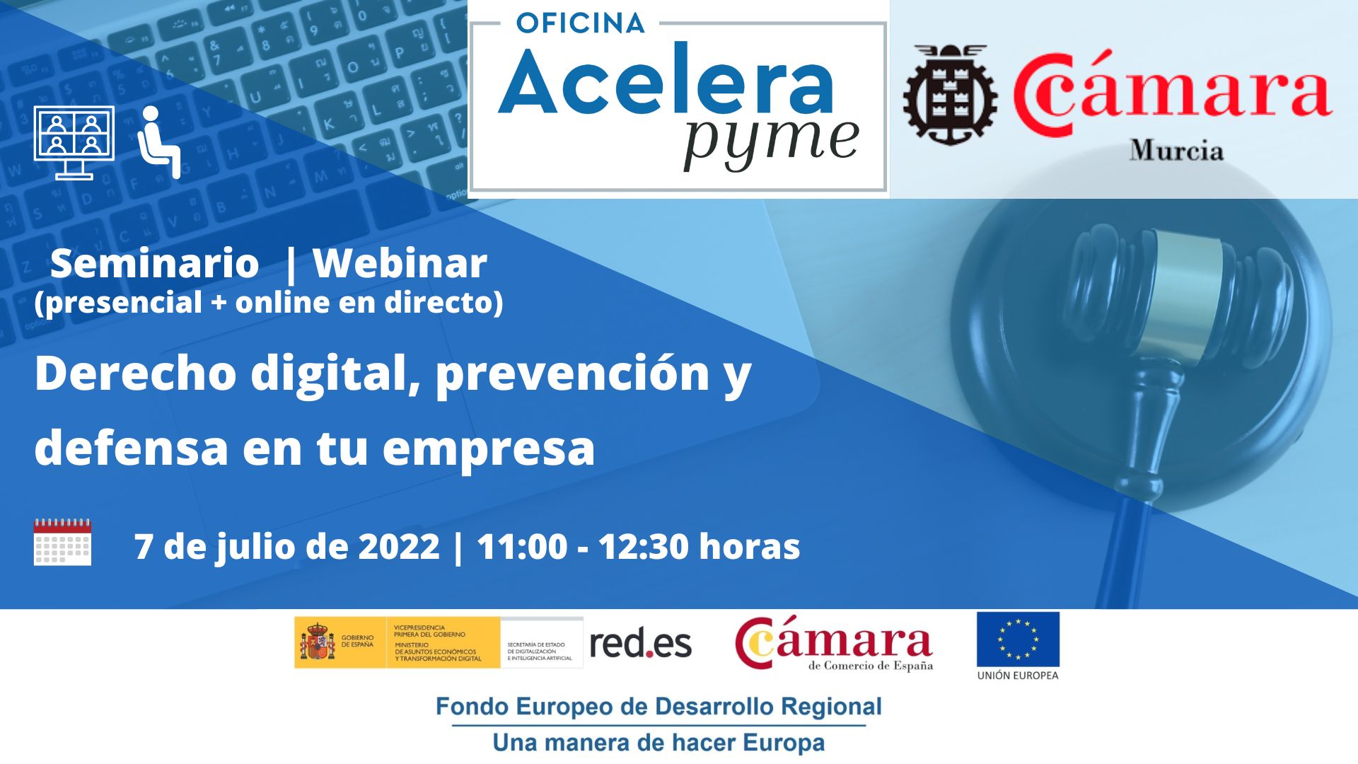 Oficina Acelera Pyme | Seminario | Derecho digital, prevención y defensa en tu empresa