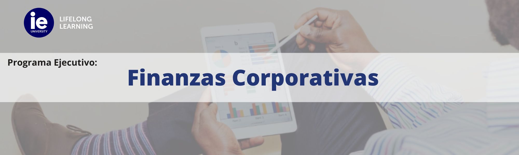 Programa Ejecutivo | IE Business School | Finanzas Corporativas