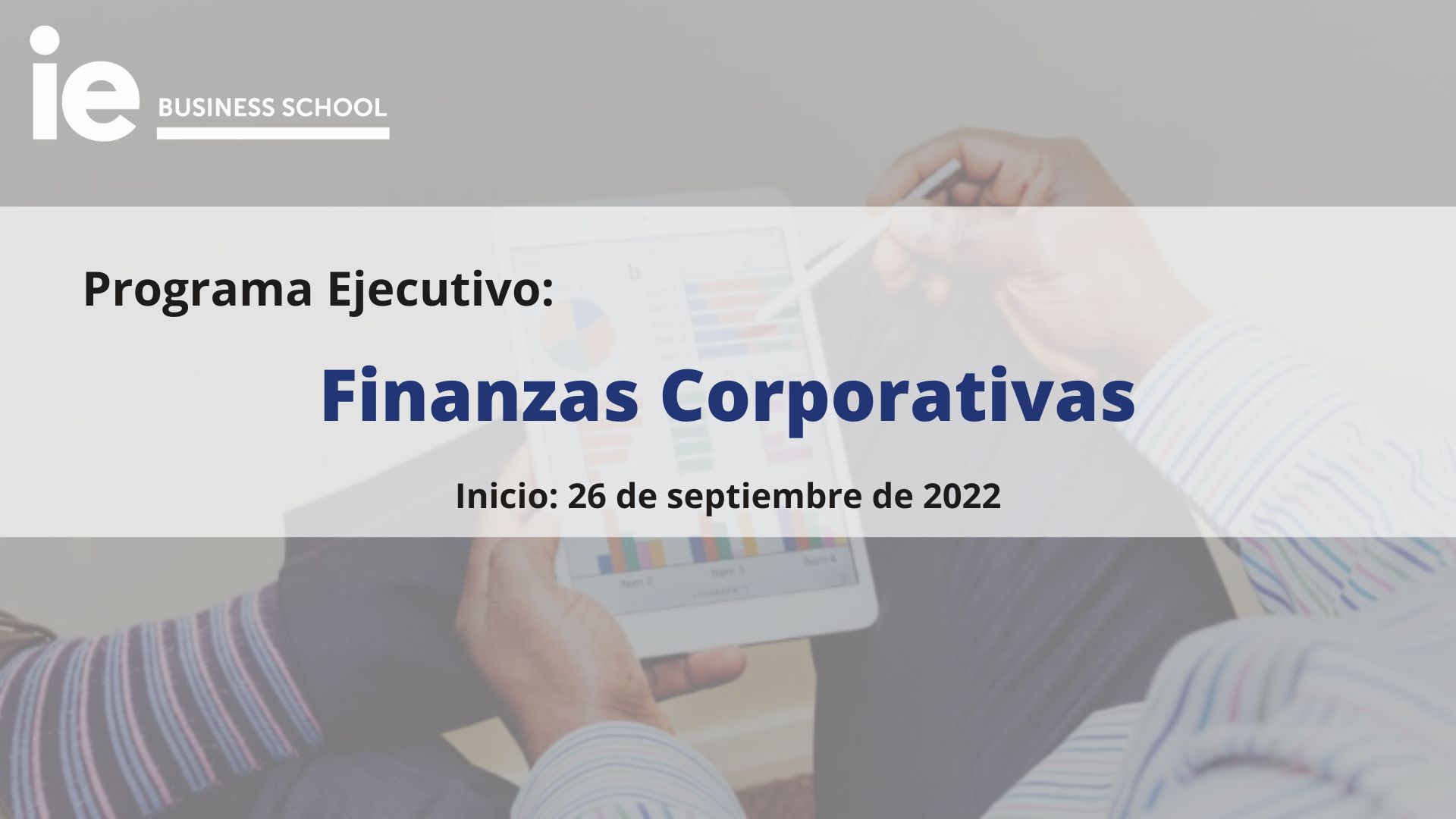 Finanzas Corporativas | Programa Ejecutivo | IE Business School | Cámara de Comercio de Murcia