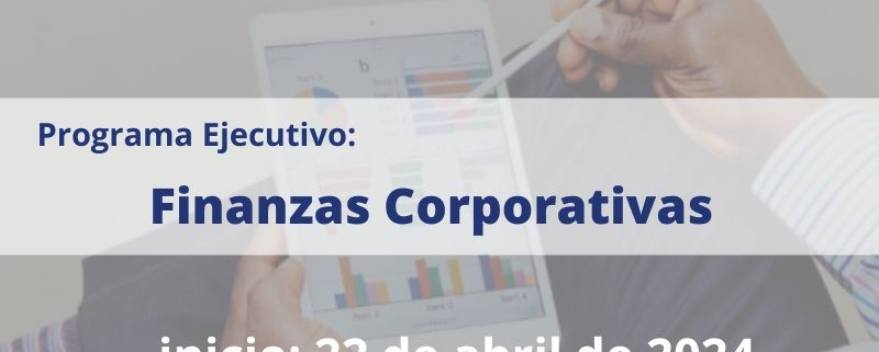 Programa Ejecutivo Finanzas Corporativas |Cámara de Comercio de Murcia | IE Business School
