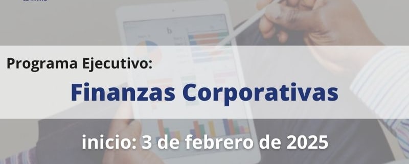 Programa Ejecutivo Finanzas Corporativas |Cámara de Comercio de Murcia | IE Business School | Formación Ejecutiva | Camara de Comercio de Murcia