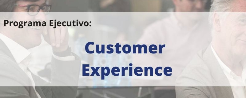 Programa Ejecutivo | Customer Experiencience | IE Business School | Cámara de Comercio de Murcia