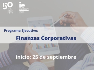 Finanzas corporativas | Programa Ejecutivo | Cámara de Comercio de Murcia | IE Business School
