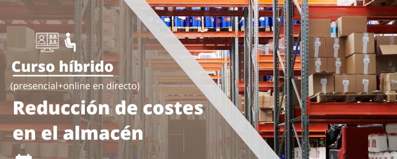 Curso | Reducción de costes de almacén | Cámara de Comercio de Murcia