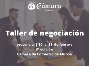 Taller de negociación | curso presencial | Cámara de Comercio de Murcia