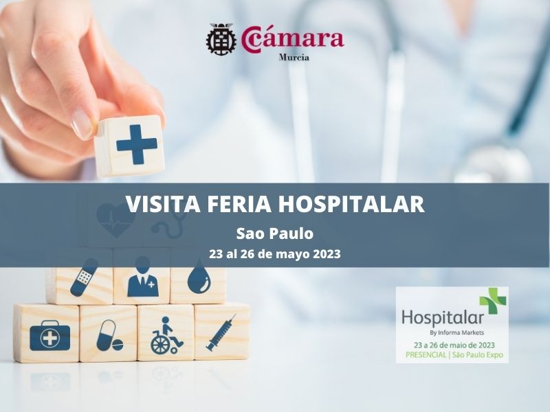 Visita Feria Hospitalar (Sao Paulo) Cámara de Comercio de Murcia