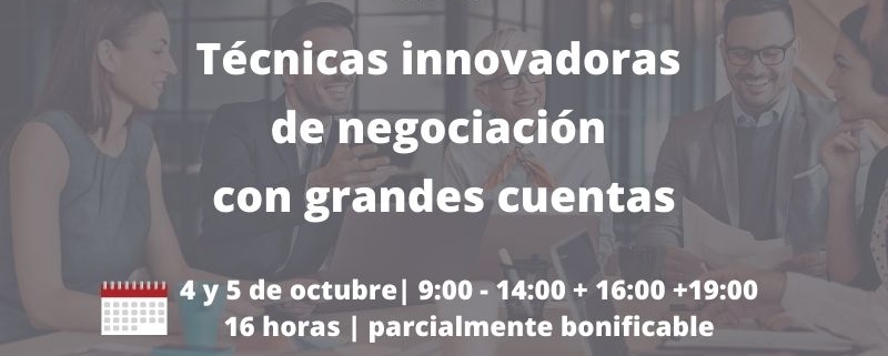 Técnicas innovadoras de negociación con grandes cuentas