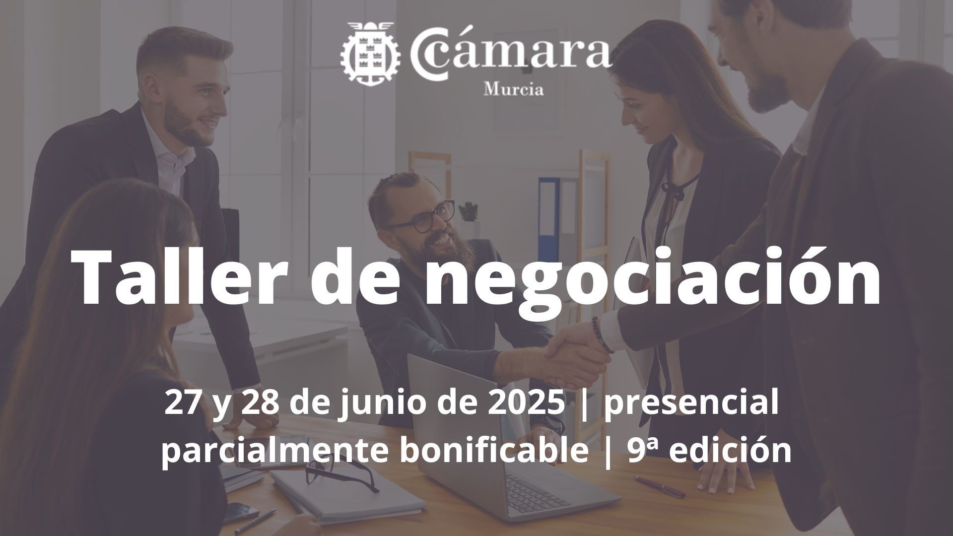 Taller de negociación | curso presencial | Cámara de Comercio de Murcia | Formación Ejecutiva | curso sobre ventas y compras