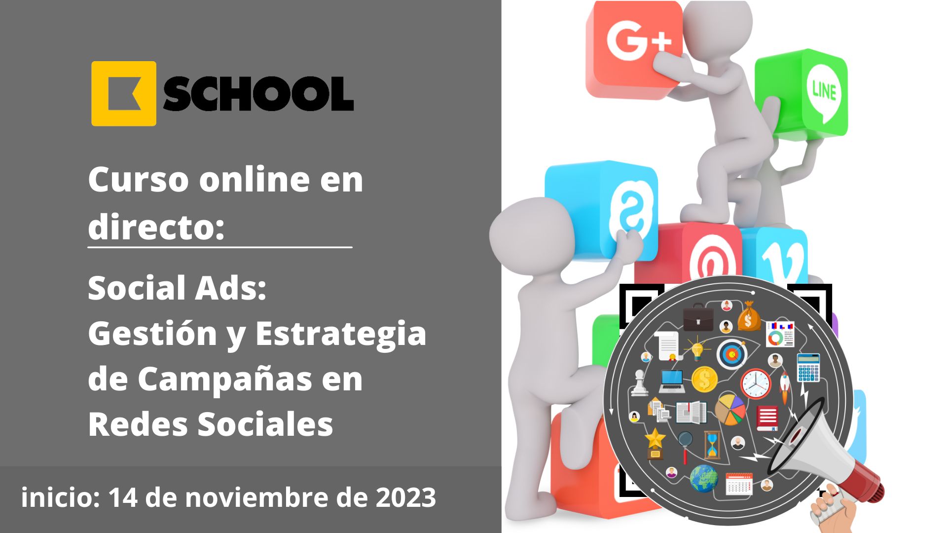 Curso | Social Ads: Gestión y estrategia de campañas en Redes Sociales | Cámara de Comercio de Murcia | KSchool