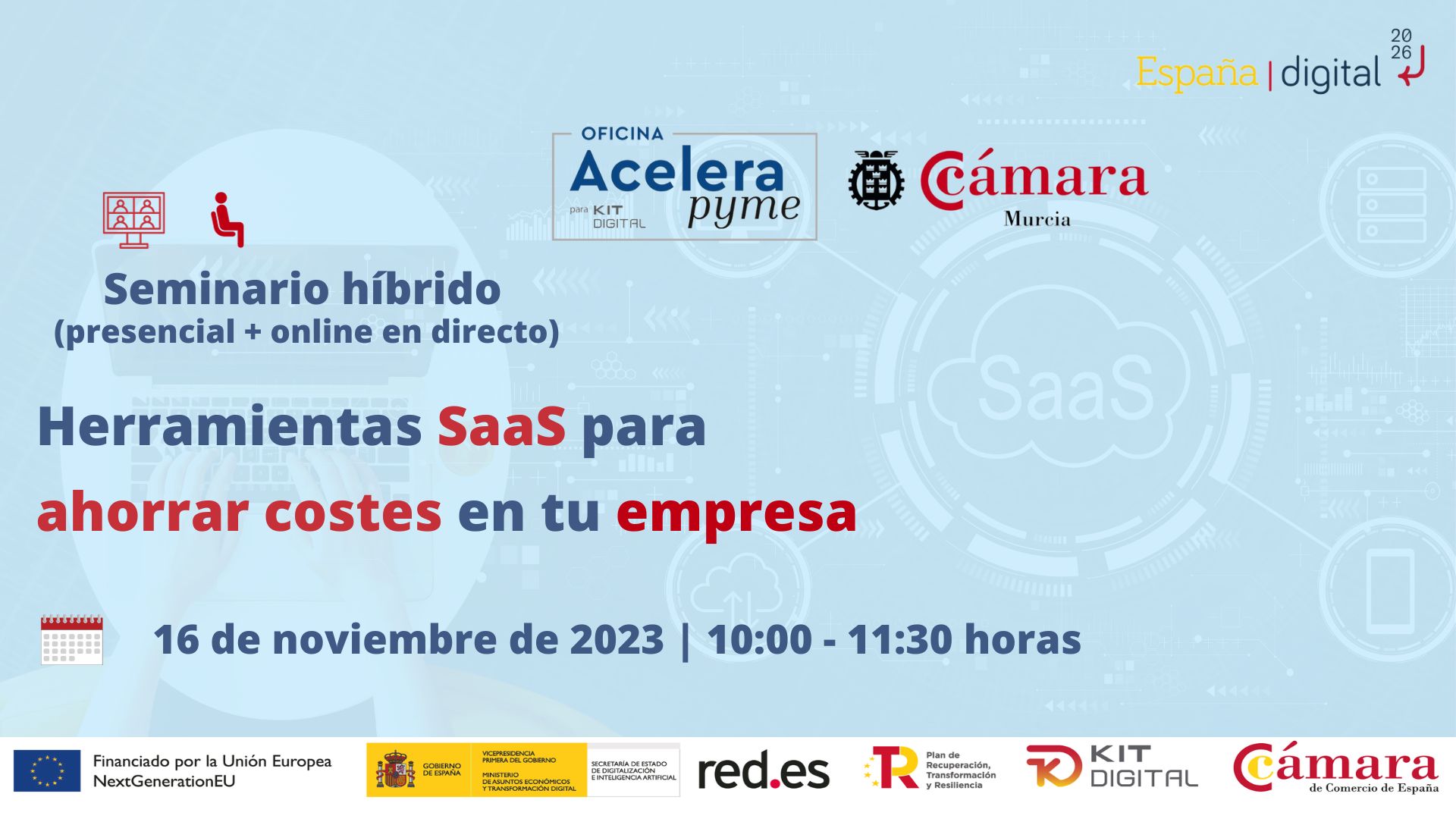 Oficina Acelera Pyme | Seminario | Herramientas SaaS para ahorrar costes en tu empresa