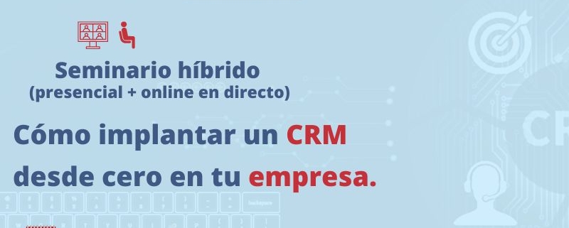 seminario-implantacion-CRM-oficina-acelera-pyme-camara-comercio-murcia