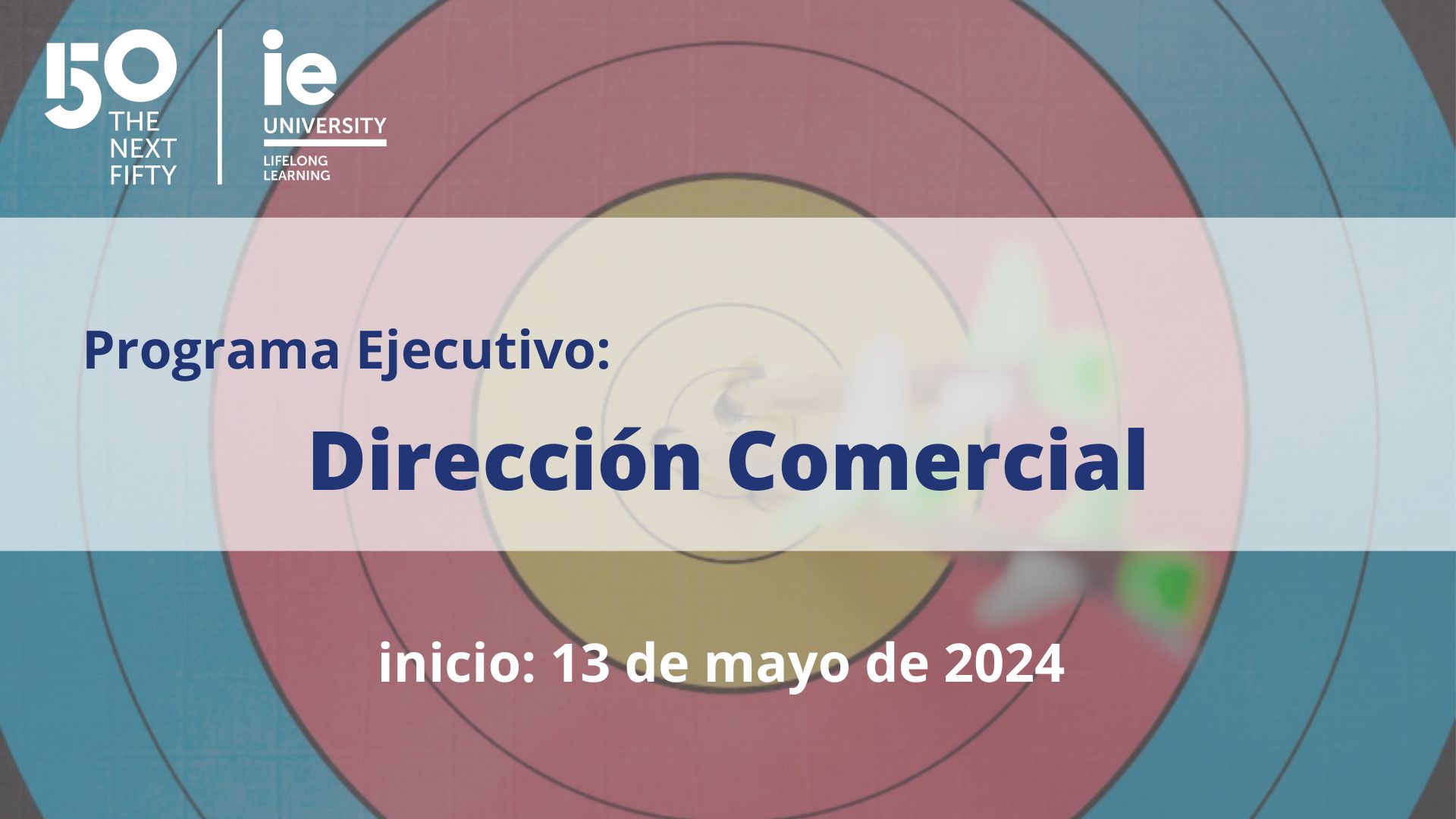 Dirección Comercial | Programa Ejecutivo | IE Business School | Cámara de Comercio de Murcia