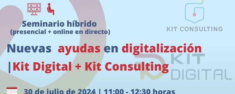 Nuevas ayudas en digitalización | kit consulting | kit digital | Cámara de Comercio de Murcia | Oficina Acelera Pyme
