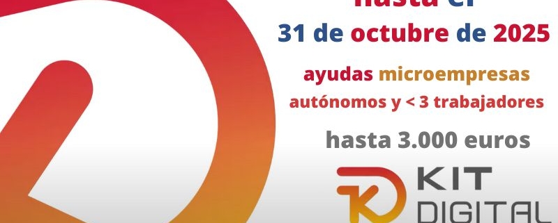 Programa de ayudas microempresas y autónomos | Kit Digital | Oficina Acelera Pyme