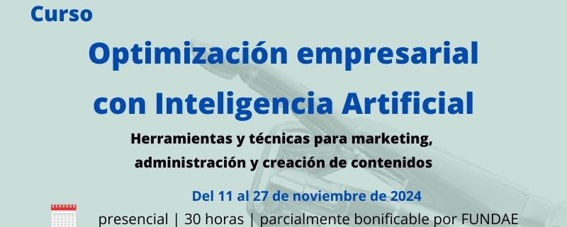 curso sobre inteligencia artificial | Optimización empresarial con el uso de la IA | Cámara de Comercio de Murcia