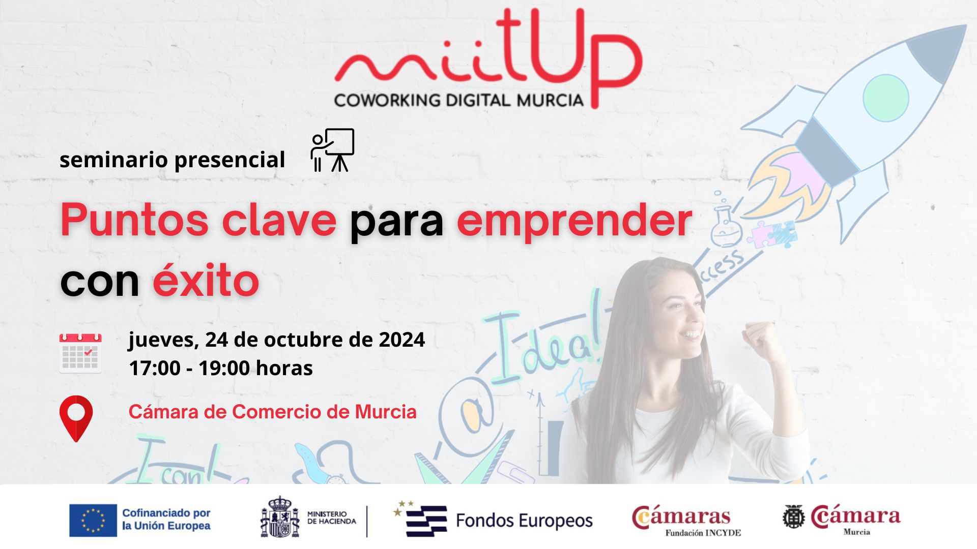 seminario presencial | Claves de éxito para emprender | puntos clave | miitUp | Coworking Digital de la Cámara de Comercio de Murcia