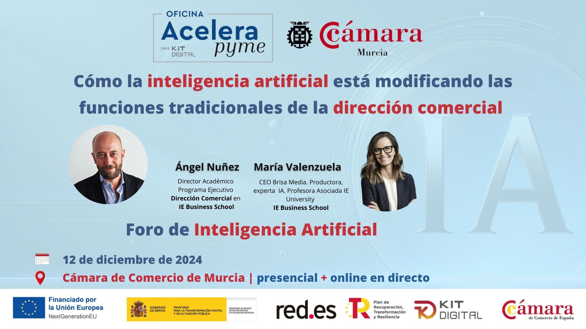 mesa debate | Cómo la inteligencia artificial está cambiando las funciones tradicionales de la dirección comercial Foro de Inteligencia Artificial | Oficina Acelera Pyme | Cámara de Comercio de Murcia