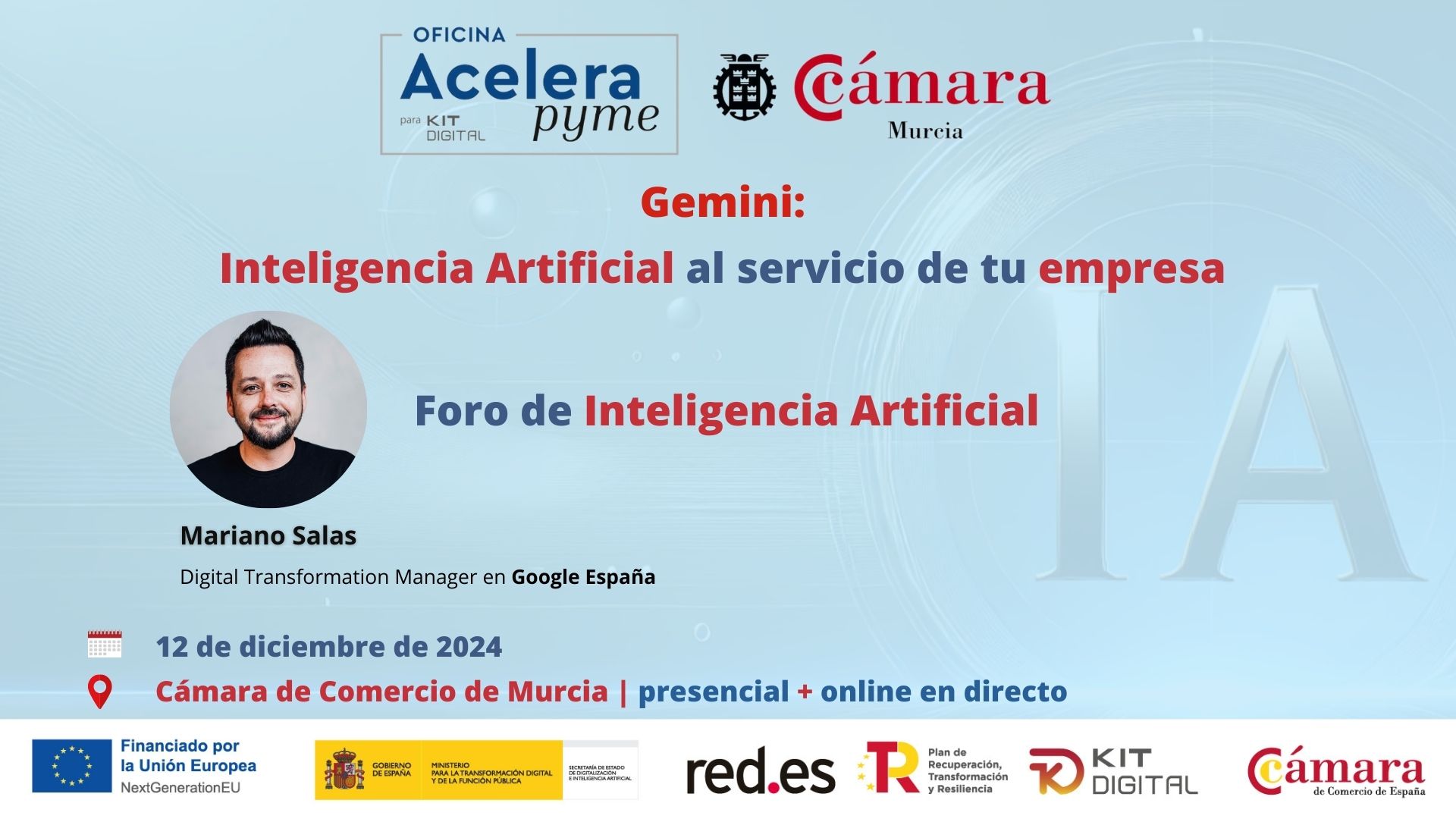 Gemini: Inteligencia Artificial al servicio de tu empresa | Google | Foro de Inteligencia Artificial | Oficina Acelera Pyme | Cámara de Comercio de Murcia