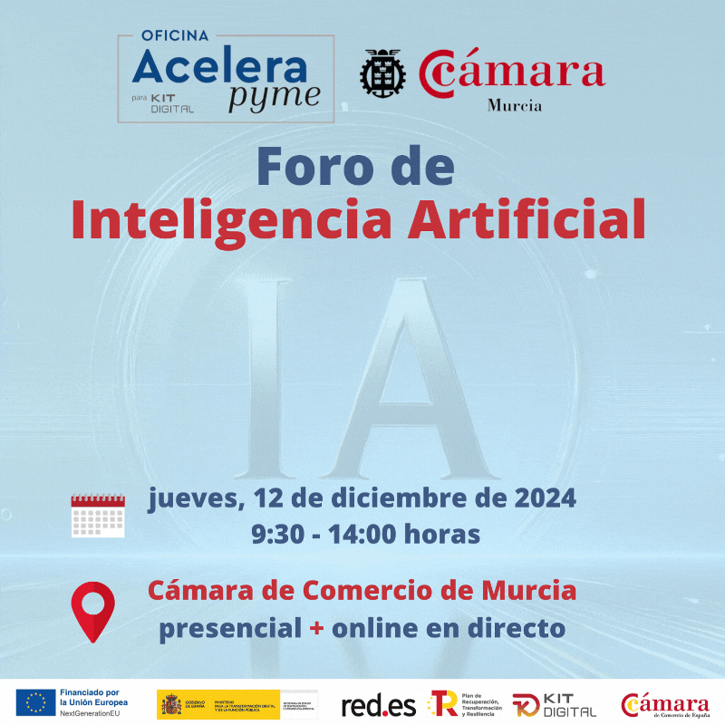 Foro sobre Inteligencia Artificial | Oficina Acelera Pyme | Cámara de Comercio de Murcia