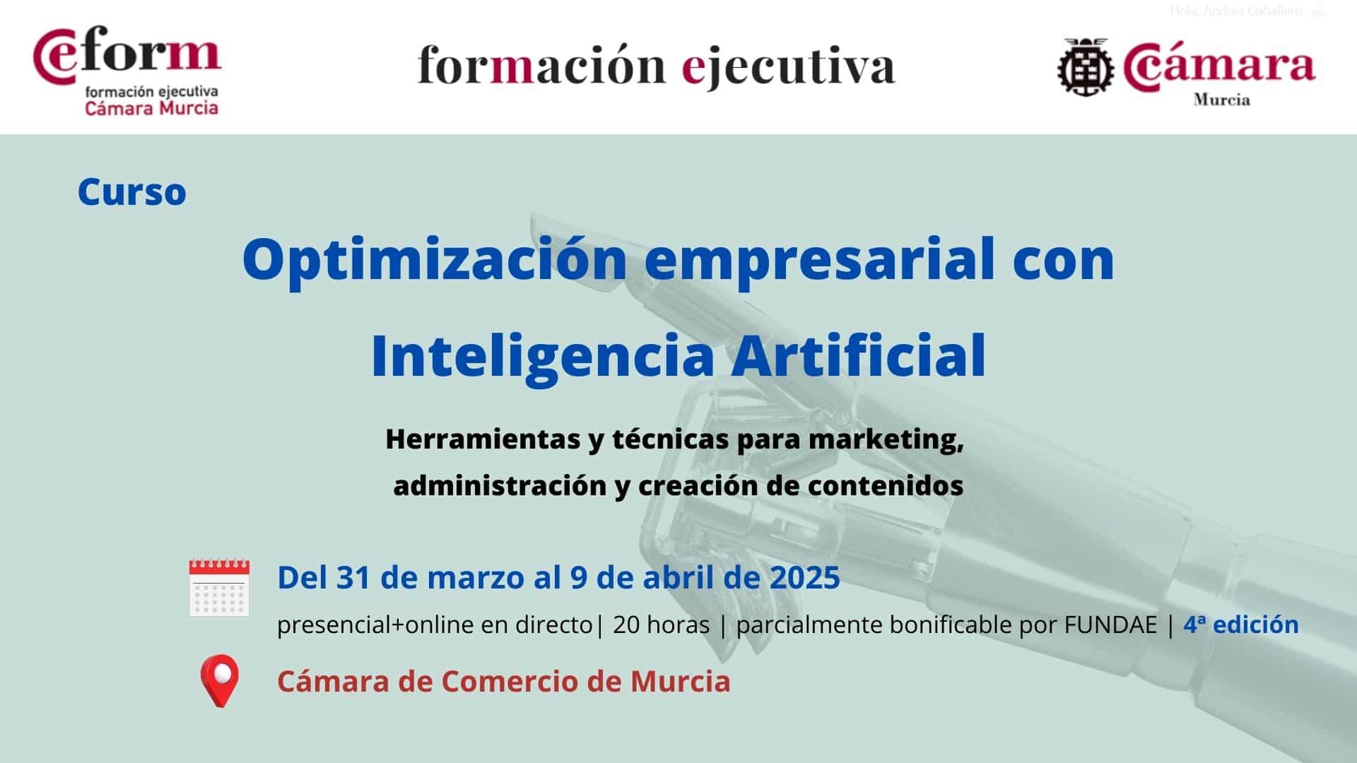 Curso de Inteligencia Artificial | 4 edición | Formación Ejecutiva | Cámara de Comercio de Murcia