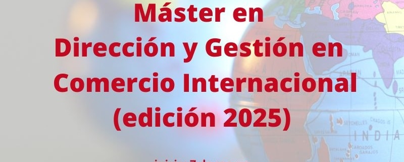 Máster Dirección y Gestión en Comercio Internacional | Cámara de Comercio de Murcia | Formación Ejecutiva