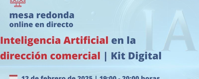 webinar | mesa redonda | Inteligencia Artificial en la Dirección Comercial | Oficina Acelera Pyme