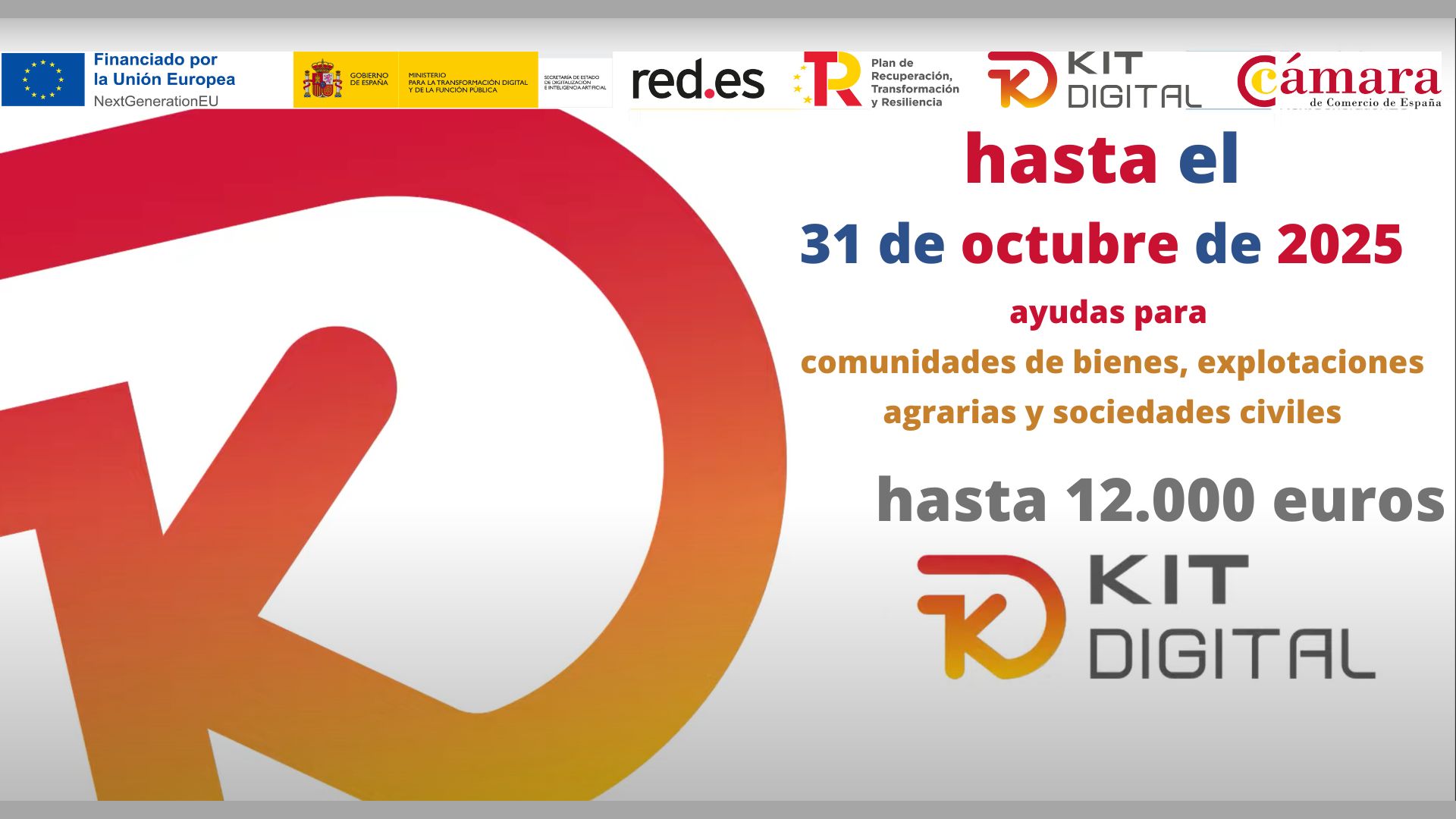 Bono digital | Kit Digital | Comunidades de bienes, sociedades civiles y explotaciones agrarias | Oficina Acelera Pyme | Cámara de Comercio de Murcia | Ampliación de plazo hasta el 31 de octubre de 2025