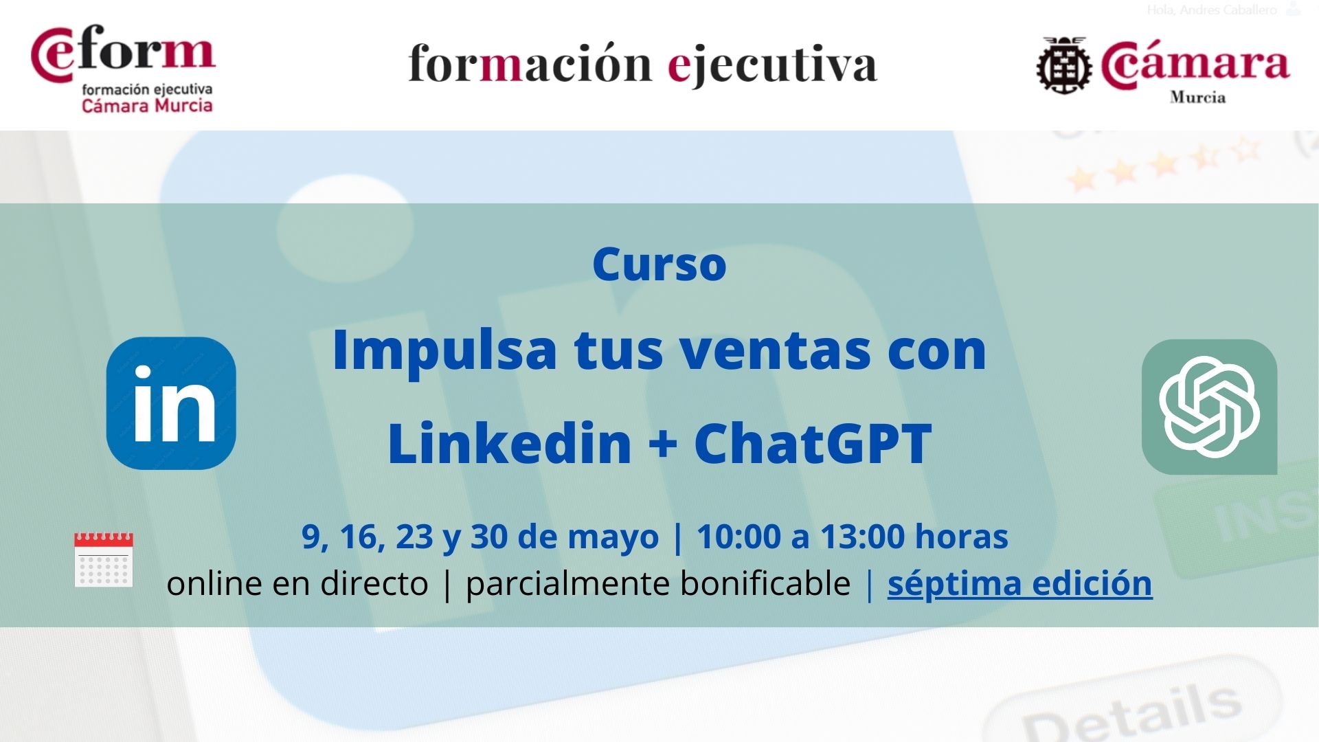 curso | Impulsa tus ventas en Linkedin con ChatGPT | Cámara de Comercio de Murcia | Séptima edición