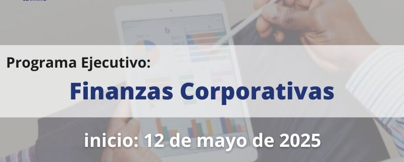 Programa Ejecutivo Finanzas Corporativas |Cámara de Comercio de Murcia | IE Business School | Formación Ejecutiva | Camara de Comercio de Murcia