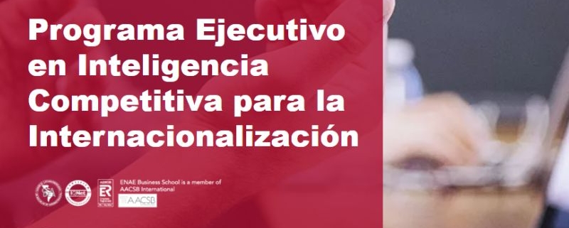 Programa Ejecutivo | Inteligencia Competitiva para la Internacionalización | Cámara de Comercio de Murcia | Formación Ejecutiva