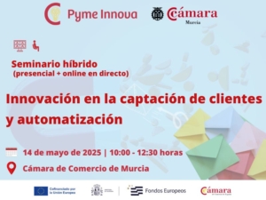 Pyme Innova | Innovación en la captación de clientes y automatización | Cámara de Comercio de Murcia