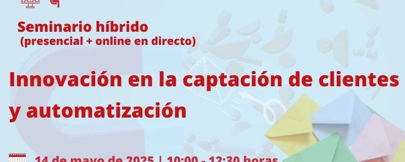 Pyme Innova | Innovación en la captación de clientes y automatización | Cámara de Comercio de Murcia