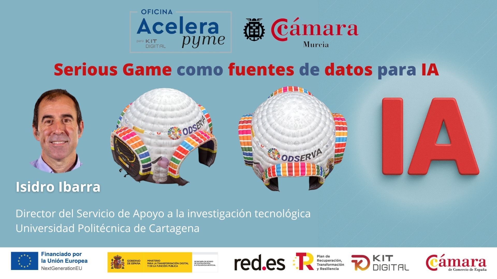II Foro de Inteligencia Artificial | Serious Games como fuentes de datos para la IA | Isidro Ibarra | Cámara de Comercio de Murcia | Oficina Acelera Pyme