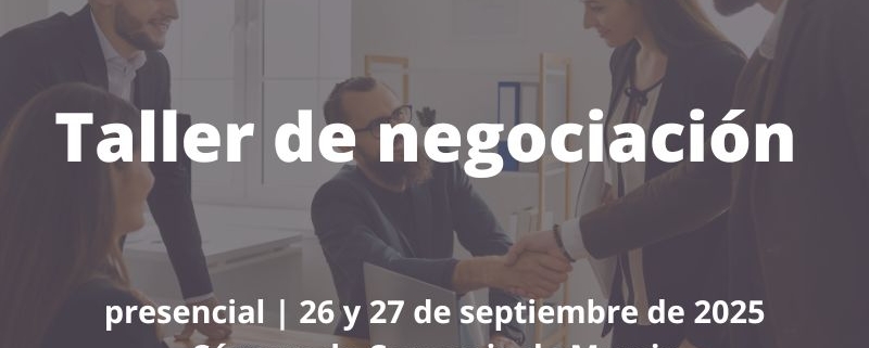 Taller de negociación | curso presencial | Cámara de Comercio de Murcia | Formación Ejecutiva | curso sobre ventas y compras