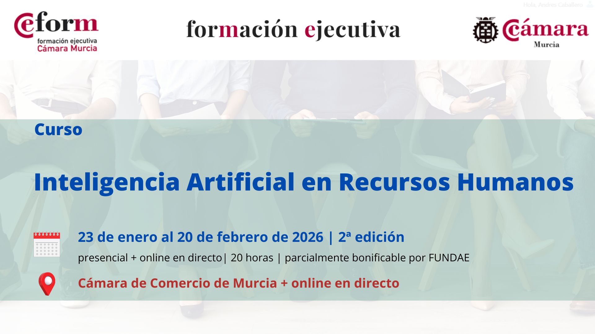 curso-inteligencia-artificial-recursos-humanos-camara-comercio-murcia-formacion-ejecutiva-2-educacion curso | Inteligencia Artificial en Recursos Humanos y gestión del talento | Cámara de Comercio de Murcia | Formación Ejecutiva