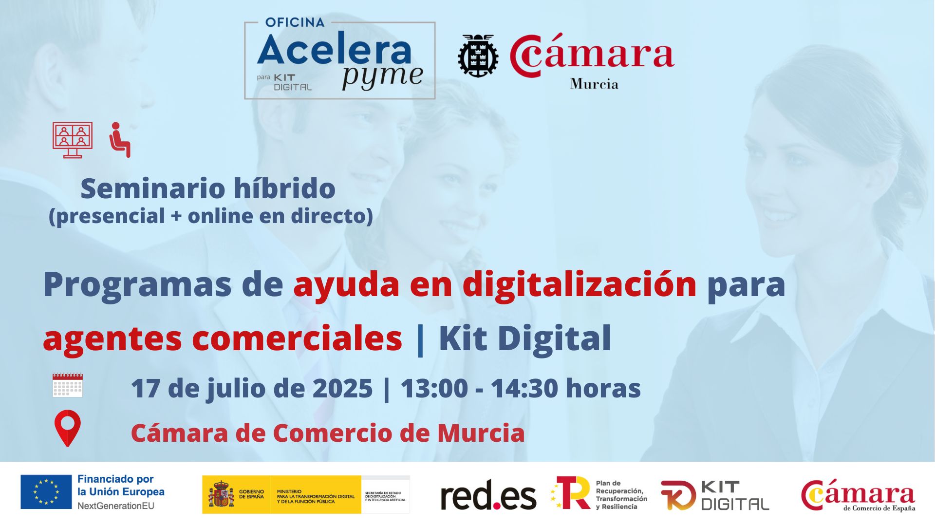 seminario + webinar | Programas de ayuda en digitalización para agentes comerciales | Kit Digital | Cámara de Comercio de Murcia | Oficina Acelera Pyme