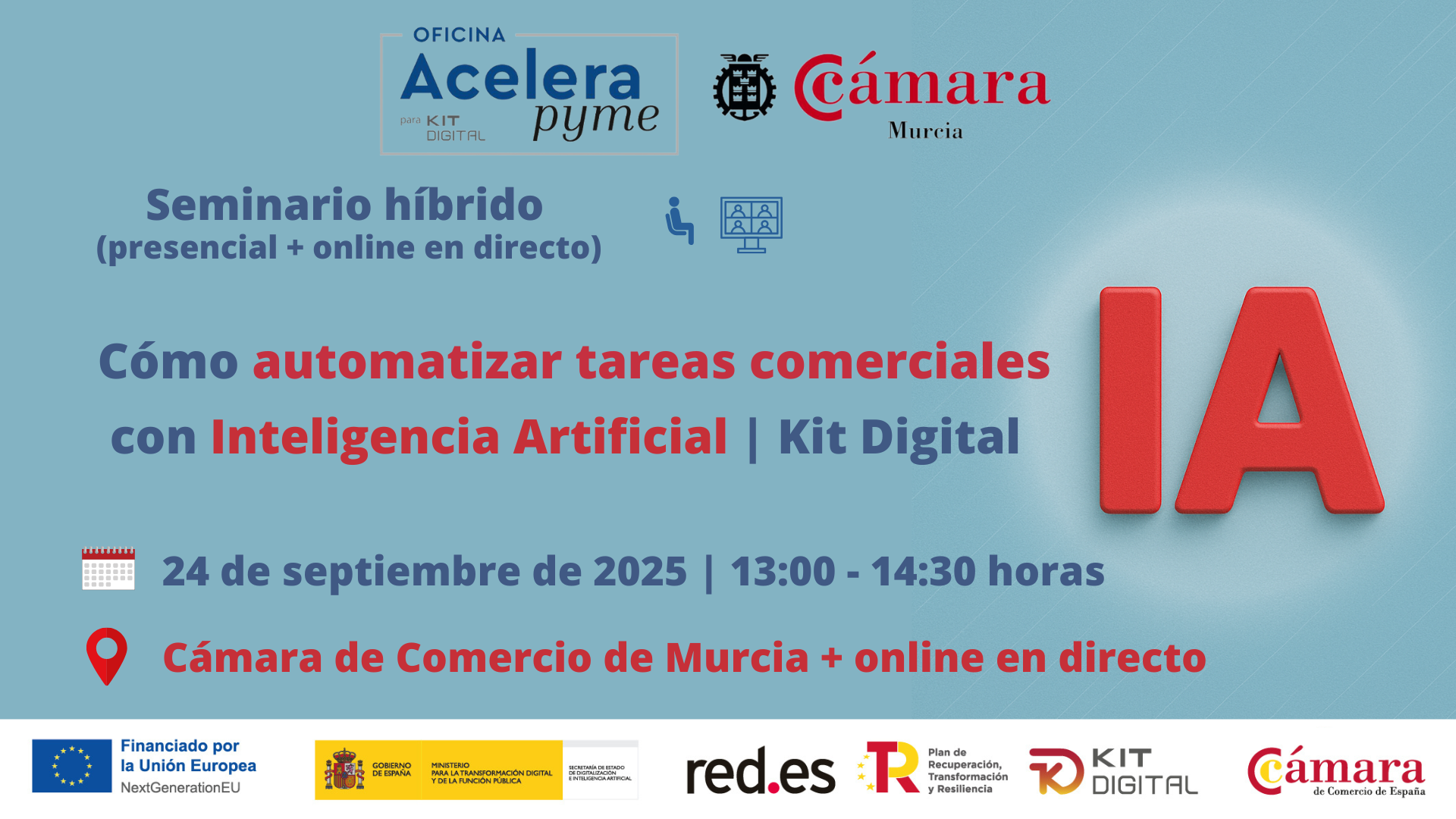 seminario + webinar | Cómo automatizar tareas comerciales con Inteligencia Artificial | Kit Digital | Oficina Acelera Pyme | Cámara de Comercio de Murcia